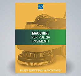 Catalogo MyO: Macchine per Pulizia e Lavapavimenti